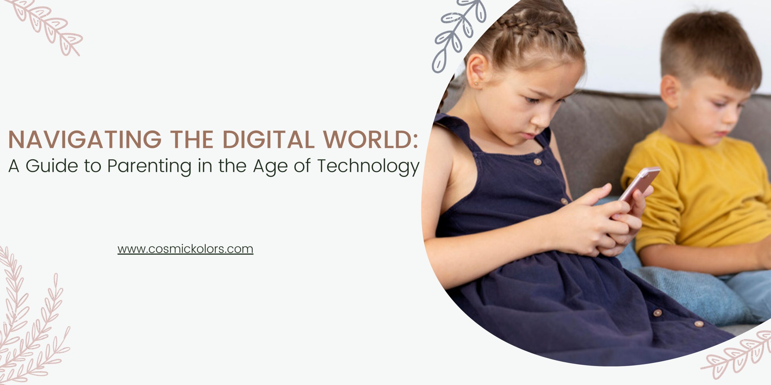 Navigating the Digital World: A Guide to Parenting in the Age of Technology