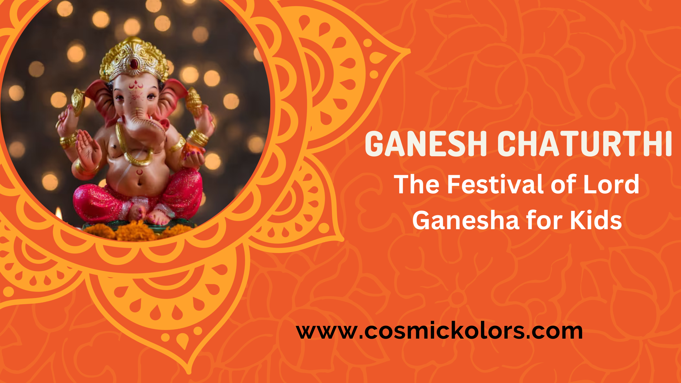 Ganapati Festival and its significance for kids